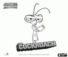 Dr. Cockroach, Ph.D., a mud scientist but brillliant with the logo of the film