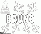 Bruno, name of Germanic origin. Means Shield. Bruno, male name in German, French, Polish, Spanish, Italian, Portuguese and Croatian