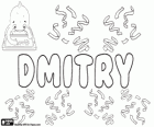 Dmitry, name of Greek origin, derived from Demetrios