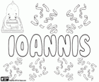 Ioannis, Greek name of Hebrew origin: Yohanan, whose meaning is Lord is gracious