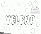 Yelena, Slavic name that corresponds to the name of Greek origin, Helena