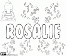 Rosalie, name of Latin origin. Comes from the Latin words Rosa and Lilium
