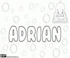 Adrian, name of Latin origin. Derivate from Adrianus