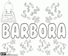 Barbora, name of Greek origin. Variant of Barbara