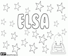 Elsa, name of Hebrew origin. Also an abbreviated form used for Elisabeth