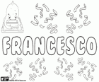 Francesco, name of Latin origin, derived from Franciscus