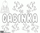Gabinka, name of Hebrew origin. Feminine form of Gabriel