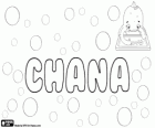 Chana, name of Hebrew origin. Variant of Hannah