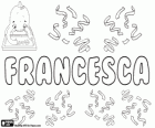 Francesca, name of Latin origin. Derived from the Latin male name Franciscus