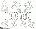 Fabian, name of Latin origin. Comes from Fabianus, descendant of Fabius