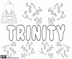 Trinity, name of Latin origin. Its meaning is the Holy Trinity of God