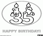 With this birthday card I want to wish you much happiness in your thirty-five birthday