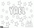 Yael, name of Hebrew origin. Biblical name