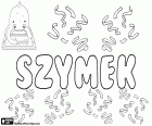 Szymek, male name with a polish origin
