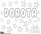 Dorota, name of Greek origin. Comes from the Greek name Dorothea. Dorota is a female name in Polish, Czech and Slovak