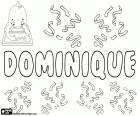 Dominique, name of Latin origin. Derived from Dominicus. Dominique is a French name used for both girl and boy