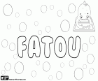 Fatou, variant of Fatoumata. African female name derived from the Arabic name Fatimah