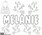 Melanie, name of Greek origin. Derived from Melaina, name from Greek mythology. Melanie, name in many languages. Melanie with variants such as Melania, Melany and Melanija