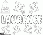 Laurence, feminine form of Lawrence, name of Latin origin. Laurence, name in French and English