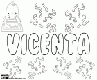 Vicenta, name for girl in spanish, portuguese and catalan. Vicenta, name derived from the Latin Vincentia