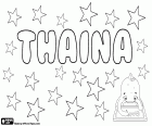 Thaina, name with different origins. Thaina, variant of Tanya, short form of the Russian name Tatiana. Thania, variant of Taina, Brazilian native name