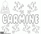 Carmine, mane name in English and Italian. Carmine, name of Hebrew origin
