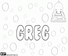 Greg, diminutive name for boy, variant of the name Gregory