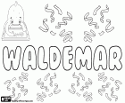 Waldemar, male name with Germanic origin, variant of Valdemar, name used in several languages: Portuguese, German, Polish and Scandinavian languages as Swedish, Danish and Norwegian