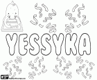 Yessyka, name for girl, a spelling adaptation of the original name Jessica