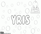 Yris, name for girl, spelling variant of Iris, name with Greek origin