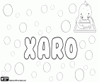 Xaro, diminutive of Rosario, as Charo and its variants Charito and Chari, female name in Spanish-speaking countries