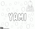 Yami, hindu name for girl of Sanskrit origin, in hindu belief is the name of the first woman, the twin sister of Yama, the first man. Yami, Japanese name used for both girl and boy, its meaning is darkness. Yami, diminutive of the female name of Arabic origin Yaminah