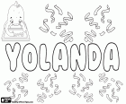 Yolanda, female name in different languages such as English, Spanish and Portuguese, variant of Jolanda, Iolanda and Yolande, among others