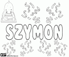 Szymon, name for boy very popular in Poland, variant of Simon, name of Hebrew origin