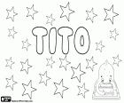 Tito, male name with different origins. Tito, name in Spanish, Portuguese and Italian, derived from the Roman name Titus. Tito, diminutive and affectionate name used in Spanish for several names such as Alberto and Albertito, Roberto and Robertito, Ernesto and Ernestito, among others