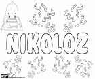 Nikoloz, Georgian male name, which corresponds to Nicholas