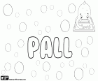Pall, Nordic name for boy, corresponds to Paul in Icelandic and Faroese. Pall, name in different countries for both boy and girl