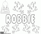 Robbie, diminutive in English for Robert and Roberta, variant of Bobbie, Robby and Bobby