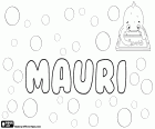 Mauri, name for boy used in Portuguese, variant of Mauro, derived from the Latin name Maurus. Mauri, masculine name in Finnish, comes from the Latin name Mauritius. Mauri, short form for Mauritius in several languages such as Spanish and Portuguese. Mauri, ancient name in Catalan, currently is Maure or Maur