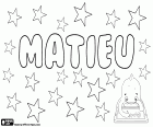 Matieu, name for boy in two Occitan languages, Languedocian and Provençal, equivalent to French name Mathieu
