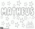 Matheus, Portuguese name for boy in Brazil, Mateus in Portugal, derived from the Hebrew name Mattityahu, its meaning is Gift of Yahweh